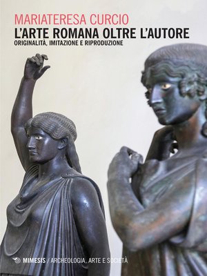 cover image of L'arte romana oltre l'autore